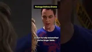 Package Delivery Drama #bigbangtheory #comedy #relatable