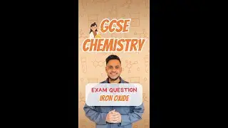 GCSE Chemistry: Exam Question | Iron Oxide