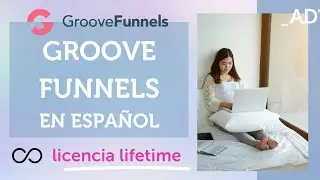 GrooveFunnels (en espa&ntilde;ol) - Herramienta de Funnels, embudos, webinars,... y mucho m&aacute;s