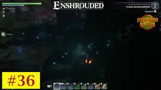 Enshrouded ⭐ #036 ⭐️ Finden wir einen ungef&auml;hrlichen Weg zur Warten im Norden?