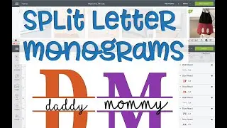 Split Letter Monograms in Cricut Design Space Tutorial