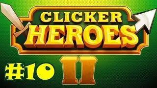 Clicker Heroes 2 Beta #10 - Finally World 1 Done!