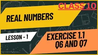 Class 10 chapter 1 NCERT math  decoding real numbers Question 6 AND Question 7| In Hindi