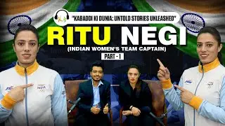 Exclusive Interview with Captain Ritu Negi | Arjuna Awardee & Asian Games Gold Medalist| PT-1