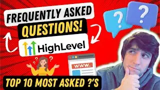 Frequently Asked Questions for HighLevel! FAQ's on SaaS, SMMA and GHL! My Most Asked Questions!