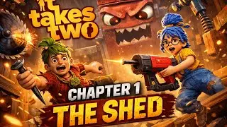 Playing With Friend Its Takes Two [ Chapter 1 The Shed ] #gameplay #ittakestwo #funny #adventure