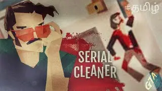 Serial Cleaner | Tamil Commentary Gameplay | #action #stealth #தமிழ் 