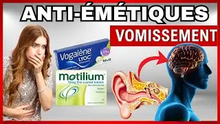 Pharmacologie des antiémétiques et VOMISSEMENTS (MOTILIUM, VOGALENE, ...)