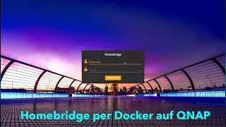 Homebridge per Docker Container mit QNAP Container Station installieren [Teil 1]