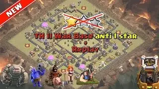 Th11 War Base &diams; Th11 War base with Bomb Tower &diams; Th11 Anti 1 Star war base with REPLAY'S &diams; COC