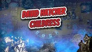 David Hatcher Childress - Conspiracies & PseudoScience ✅💡😬💬⁉️