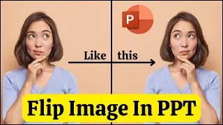 How to Flip Image Horizontally in Microsoft Powerpoint (PPT) || Latest 2025 || Titan Spy ||