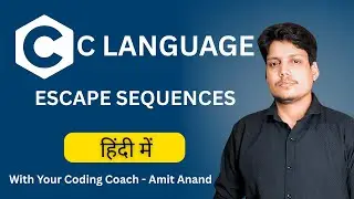 New Line & Tab in C Programming | Escape Sequences in C Explained in Hindi | Coding for Beginners