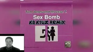 Tom Jones - Sex Bomb (KaktuZ RemiX)