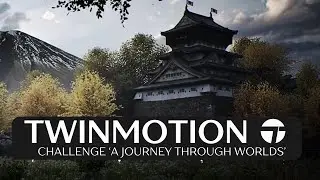 Twinmotion Challenge 'A Journey Through Worlds'