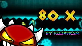 &ldquo;8o X&rdquo; 100% [EXTREME DEMON] (Geometry Dash)