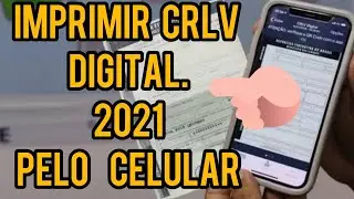COMO IMPRIMIR CRLV DIGITAL 2021 PELO CELULAR