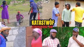 KATASTWÒF Ep #48 #Dyesel/Sya/Aki/TiMerline/Brikè/Dada/Sanrival/Fafane/Yelte/ tiFanm/GVal/Deboul/Bob 