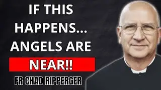 7 SIGNS That GOD Is SENDING Angels To PROTECT You RIght NOW &ndash; Chad Ripperger