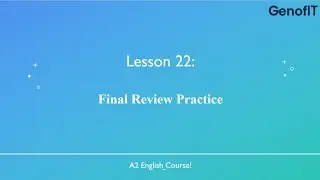 Lesson 22: Review & Practice