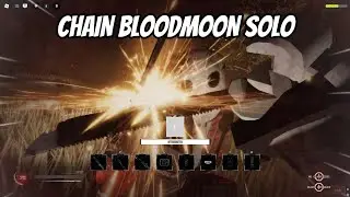 Killing chain bloodmoon solo || ROBLOX CHAIN