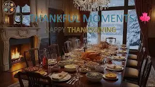 Golden Thanksgiving Dinner Setting &ndash; Calm, Relaxing Fall Atmosphere- Serenity in Four Seasons
