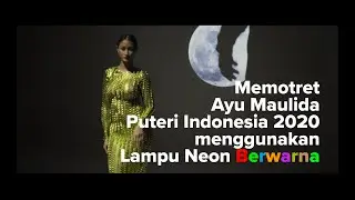 MEMOTRET AYU MAULIDA MENGGUNAKAN LIGHTING MINIMAL