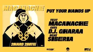 Macanache - Put Your Hands Up