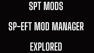 SPT | SPT-AKI | Sp-EFT Mod Manager Explored #eft #sptarkov #spt #escapefromtarkov
