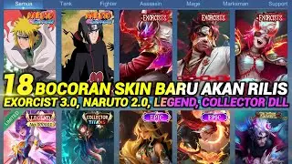 JADWAL RILIS 18 SKIN BARU !! EXORCIST 3.0, NARUTO 2.0, SKIN LEGEND, COLLECTOR, ALLSTAR, EPIC DLL