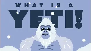 What is a Yeti?