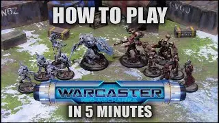 How to Play Warcaster: Neo-Mechanika in 5 Minutes