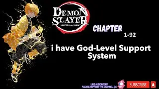 Demon Slayer: God-Level Support System 1-92