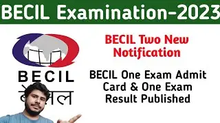 BECIL Examination Admit Card and Result Published||Jobless Family||