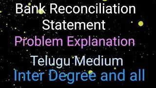 Bank Reconciliation Statement Fully Explained Problem in Telugu