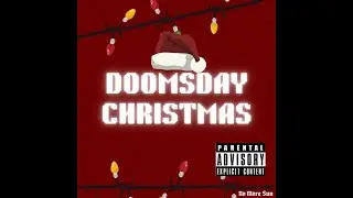 No More Sun - Doomsday Christmas