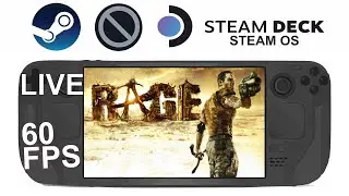 Rage 1 on Steam Deck/OS in 800p 60Fps (Live)