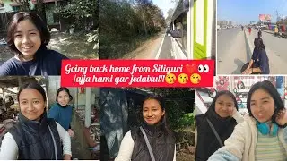 Ajja ghar awdai xu baine sanga/going back home from Siliguri!😘🏡❤️❤️❤️#suscribe #tending #nepalivlog.