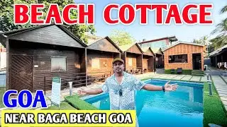 Beach Cottage Near Baga Beach | Budget Cottage for Couple & Family | Beach Cottages in Goa