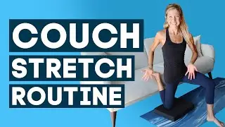 Couch Stretch Routine - Mobility Workout for Desk/Office Workers (PERFECT FOR YOU!)
