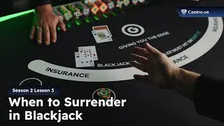 When to surrender in Blackjack (S2L5 - The Blackjack Academy)