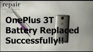 OnePlus 3t Battery Replacement | OnePlus Phone Battery Replaced Successfully | BuyBackMart Repairing