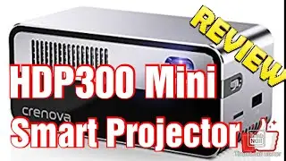 Crenova HDP300 Smart Mini Projector Review Unbox - Compact With Tons of Features!  BEST of 2020!!??