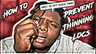 5 TIPS ON HOW TO PREVENT THINNING FOR LOCS | STAY LOC IN💇🏾&zwj;♂️