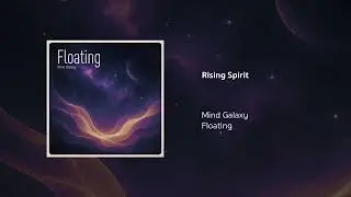 Mind Galaxy | Rising Spirit