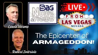 LIVE from Las Vegas...the Epicenter of ARMAGEDDON! - Lewis Herms Show