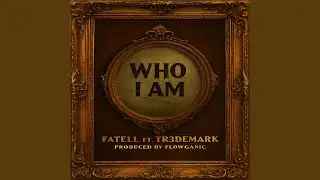 Who I Am Produced By Flowganic