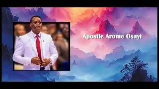 Apostle Arome Osayi - 06 The Son Of God Apst Arome Osayi Sun 25th Oct 2020