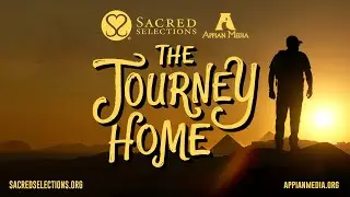 The Journey Home - Appian Media Sacred Selections Keynote