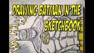 Drawing Batman in the Sketchbook.
